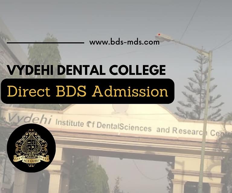 Vydehi Dental College Direct BDS Admission via Management Quota