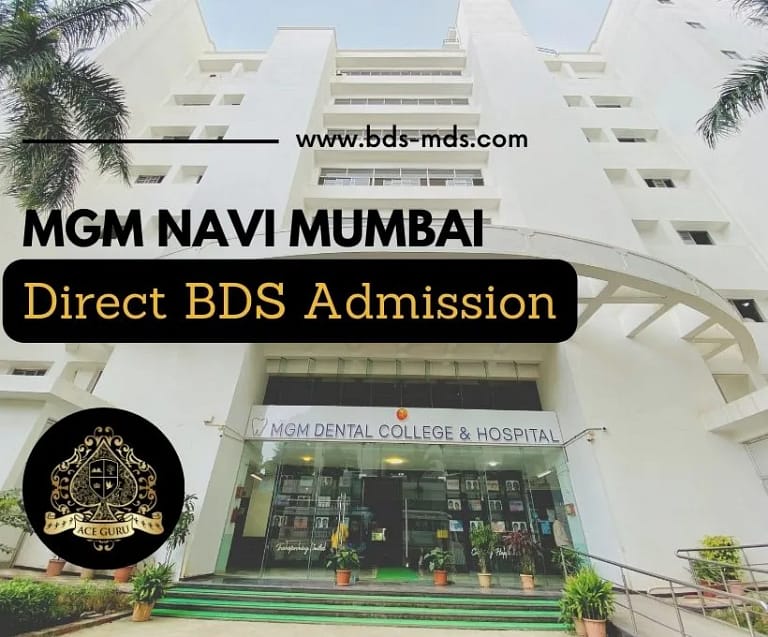 MGM Dental College Navi Mumbai Direct BDS Admission