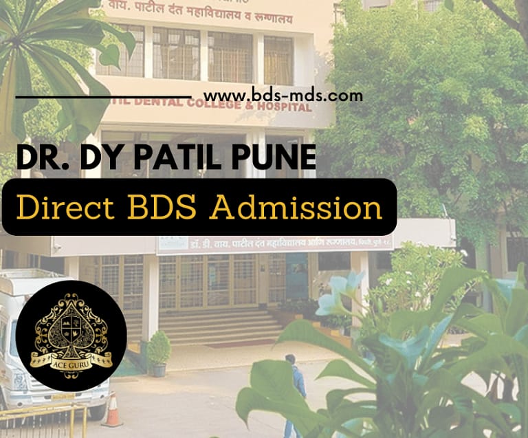 DY Patil Pune Direct BDS Admission