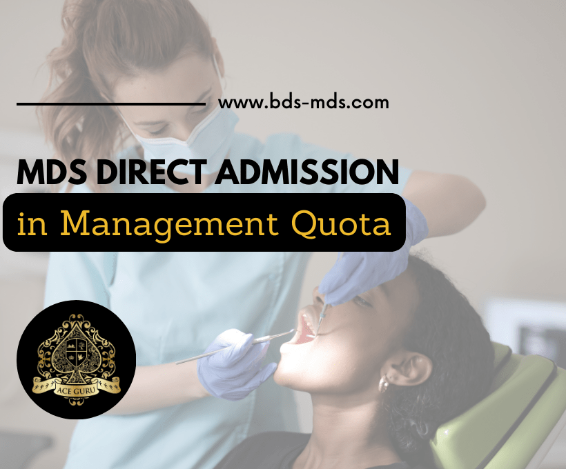 MDS Direct Admission through Management Quota