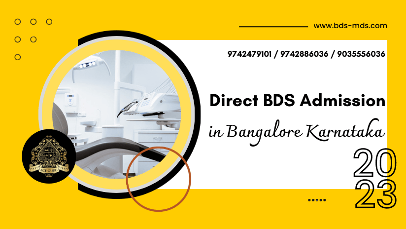 Direct BDS Admission in Bangalore through Management Quota